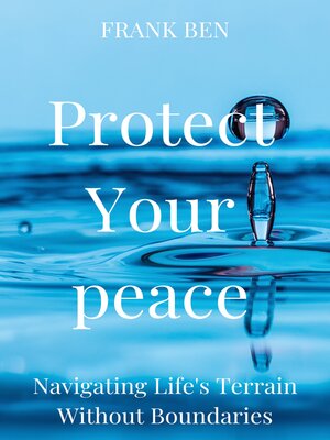 cover image of Protect Your peace